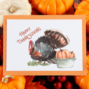 Thanksgiving printable cards in the comfort of your home. Save gas, time and money by printing your own cards at your convenience!